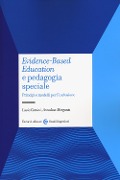 Cover-Bild zum Titel 'Evidence-based education e pedagogia speciale. Principi e modelli per l'inclusione' von 'Lucio Cottini, Annalisa Morganti'