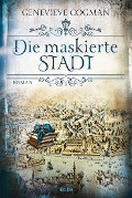 Cover-Bild zum Titel 'Die maskierte Stadt' von 'Genevieve Cogman'