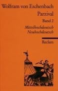 Parzival II. Buch 9 - 16 - Wolfram von Eschenbach