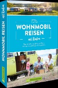 Cover-Bild zum Titel 'Wohnmobilreisen mit Kindern Tipps & Tricks von Eltern für Eltern' von 'Angela Misslbeck'