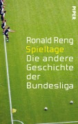 Cover-Bild zum Titel 'Spieltage' von 'Ronald Reng'