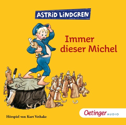 Immer dieser Michel (CD) - Astrid Lindgren
