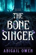 Cover-Bild zum Titel 'The Bone Singer' von 'Abigail Owen'