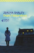 Dopo l'abbandono - Zeruya Shalev