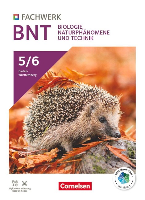Fachwerk Naturwissenschaften 5./6. Schuljahr: Biologie, Naturphänomene und Technik - Baden-Württemberg 2025 - Schulbuch - 