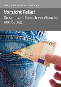 Cover-Bild zum Titel 'Vorsicht Falle! (1. Auflage)' von 'Anette Stein, Eike Schulze, Stefan Möller, Andreas Tietgen'