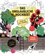Cover-Bild zum Titel 'Das unglaubliche Hochbeet' von 'Doris Kampas'