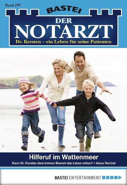 Der Notarzt 277 - Alexa Reichel