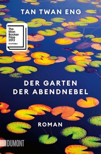 Der Garten der Abendnebel - Tan Twan Eng