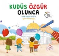 Cover-Bild zum Titel 'Kudüs Özgür Olunca' von 'Tuba Dogan Tuncer'