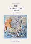 Cover-Bild zum Titel 'The Milman Parry blues' von 'Antonio Milano'