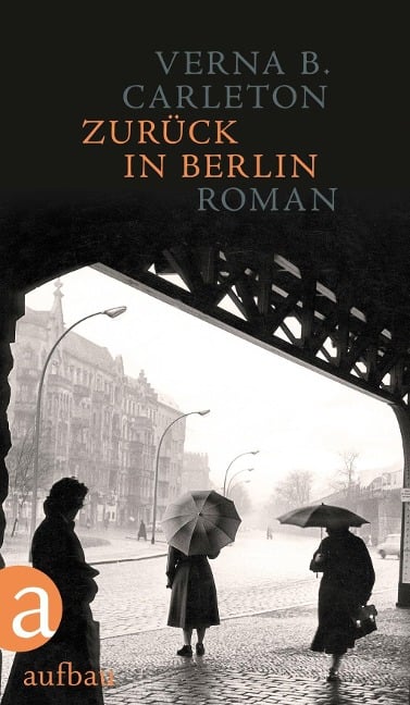Zurück in Berlin - Verna B. Carleton