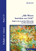 Cover-Bild zum Titel '"Alle Wesen bestehen aus Licht"' von 'Zohreh Abedi'