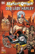 Harley Quinn: Old Lady Harley - Frank Tieri, Inaki Miranda