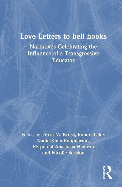 Love Letters to bell hooks - 