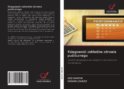 Ksi¿gowo¿¿ zak¿adów zdrowia publicznego - Aziz Hantem, Hassan Louaziz