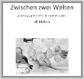 Cover-Bild zum Titel 'Zwischen zwei Welten' von 'Ali Mahan'