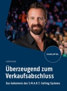 Cover-Bild zum Titel 'Überzeugend zum Verkaufsabschluss' von 'Lucio Liuzzo'