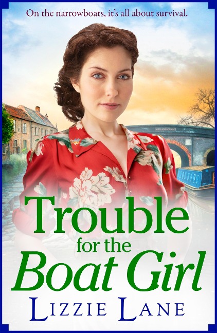 Trouble for the Boat Girl - Lizzie Lane