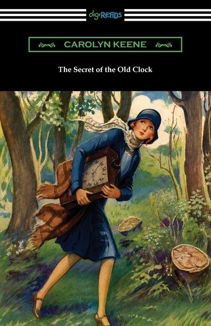 The Secret of the Old Clock - Carolyn Keene