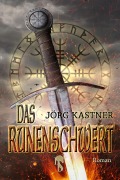 Cover-Bild zum Titel 'Das Runenschwert' von 'Jörg Kastner'
