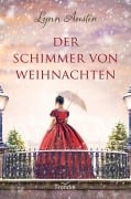 Cover-Bild zum Titel 'Der Schimmer von Weihnachten' von 'Lynn Austin'
