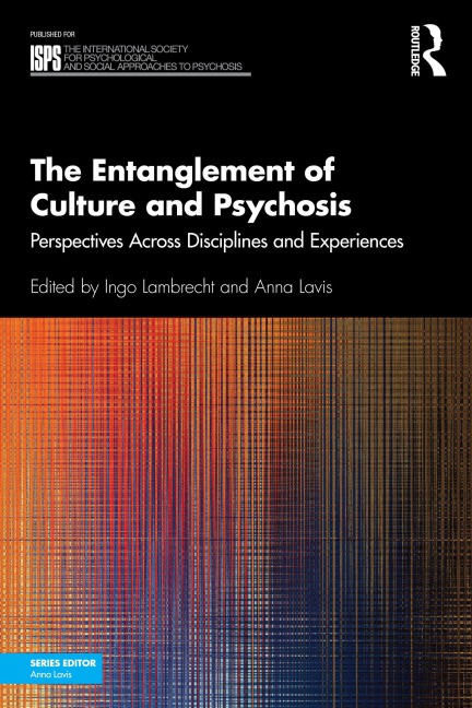 The Entanglement of Culture and Psychosis - 
