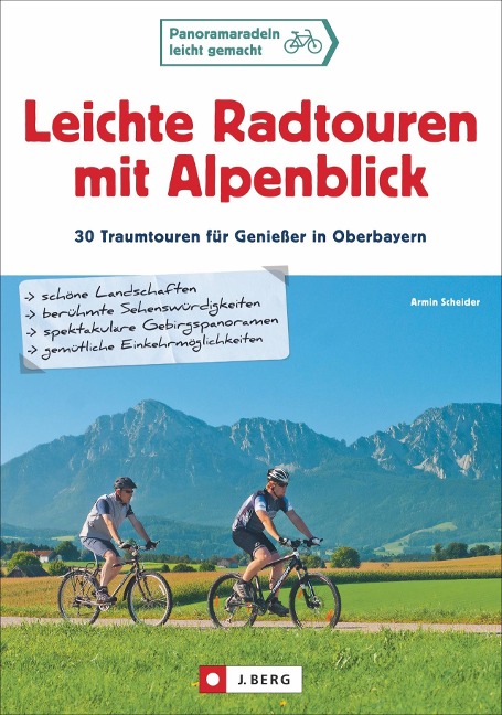 Leichte Radtouren mit Alpenblick - Armin Scheider