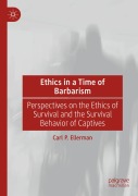 Cover-Bild zum Titel 'Ethics in a Time of Barbarism' von 'Carl P. Ellerman'