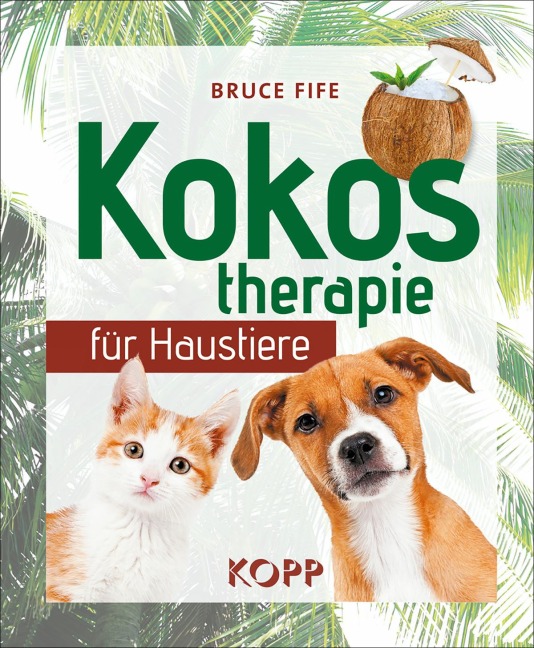 Kokostherapie für Haustiere - Bruce Fife