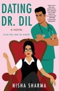 Cover-Bild zum Titel 'Dating Dr. Dil' von 'Nisha Sharma'