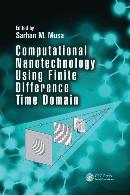 Computational Nanotechnology Using Finite Difference Time Domain - 