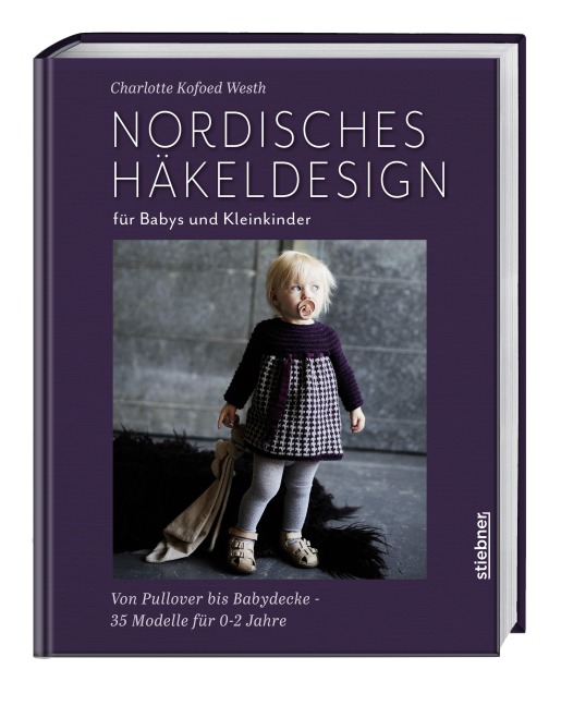 Nordisches Häkeldesign für Babys und Kleinkinder - Charlotte Kofoed Westh