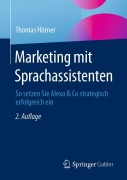 Cover-Bild zum Titel 'Marketing mit Sprachassistenten' von 'Thomas Hörner'