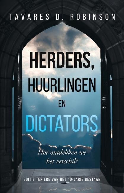Herders, Huurlingen En Dictators - Tavares D Robinson