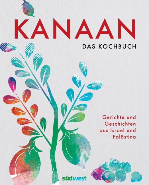 Kanaan - das Kochbuch - Oz Ben David, Elissavet Patrikiou, Jalil Dabit