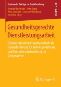 Cover-Bild zum Titel 'Gesundheitsgerechte Dienstleistungsarbeit' von ''