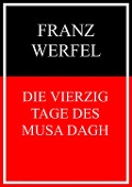 Cover-Bild zum Titel 'Die vierzig Tage des Musa Dagh' von 'Franz Werfel'