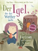 Cover-Bild zum Titel 'Der Igel, der das Wetter malte - Le hérisson qui peignait le temps' von 'Ingo Blum'
