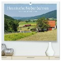 Hessische Nebenbahnen - Unterwegs in Nordhessen (hochwertiger Premium Wandkalender 2024 DIN A2 quer), Kunstdruck in Hochglanz - Partum Ornamentum