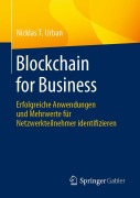Cover-Bild zum Titel 'Blockchain for Business' von 'Nicklas T. Urban'