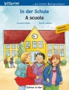Cover-Bild zum Titel 'In der Schule. A scuola. Kinderbuch Deutsch-Italienisch' von 'Susanne Böse'