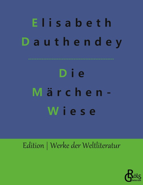 Die Märchenwiese - Elisabeth Dauthendey