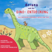 Cover-Bild zum Titel 'Ariana und die Dino-Entdeckung' von 'Andra Wolter'