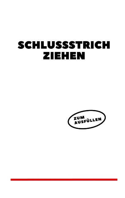 Schlussstrich ziehen - Caroline Stern