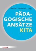 Cover-Bild zum Titel 'Pädagogische Ansätze in der Kita' von 'Wolfgang Saßmannshausen, Gerhard Regel, Katrin Macha, Daniela Kobelt Neuhaus, Franz-J. Brockschnieder'