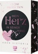 Cover-Bild zum Titel 'Close Protection - Mein Herz in seiner Hand' von 'Eden Victoria'