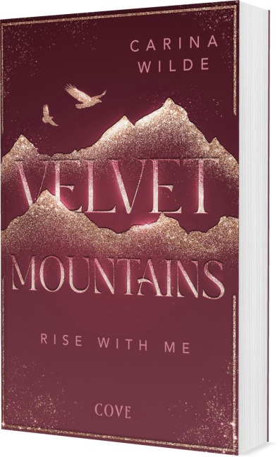 Rise With Me (Velvet Mountains 2) - Carina Wilde
