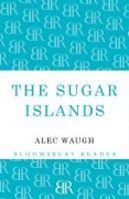 Cover-Bild zum Titel 'The Sugar Islands' von 'Alec Waugh'