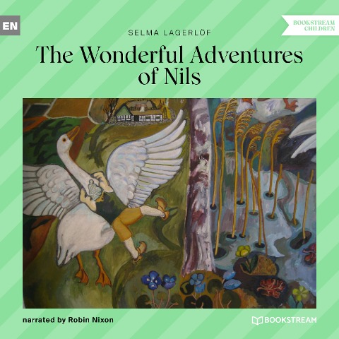 The Wonderful Adventures of Nils - Selma Lagerlöf